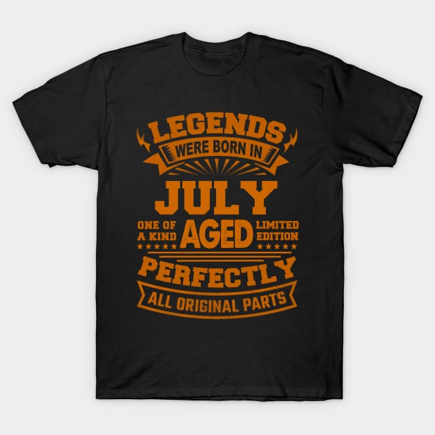 Legends Were Born in July T-Shirt by BambooBox